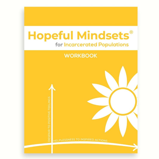 Hopeful Mindsets for Incarcerated Populations Workbook (Print)