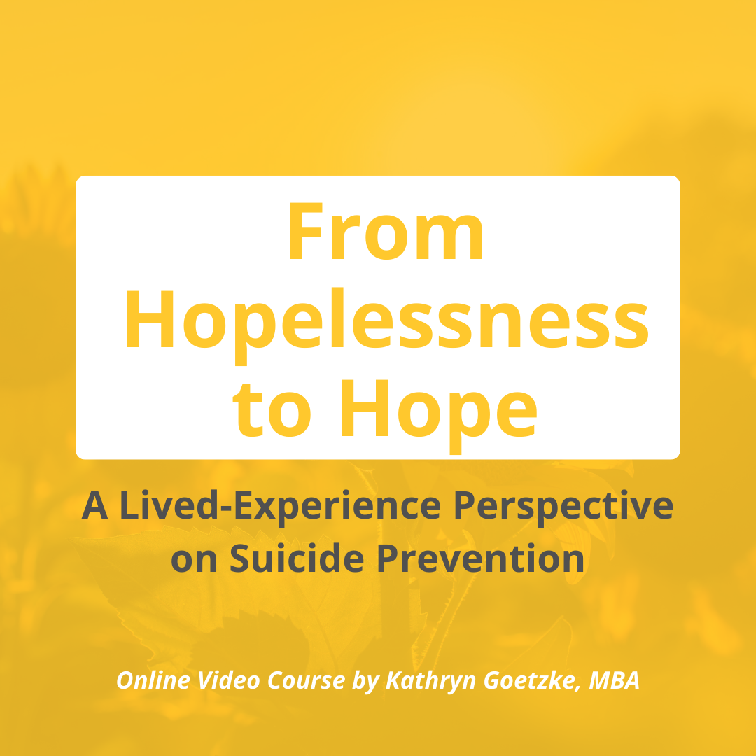 From Hopelessness to Hope: A Lived-Experience Perspective on Suicide Prevention