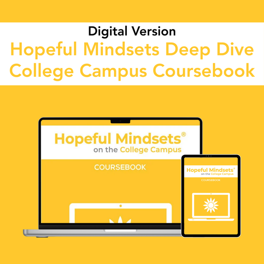 Hopeful Mindsets® on the College Campus Coursebook (Digital)