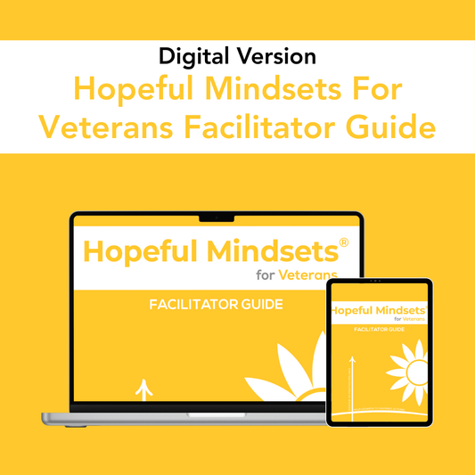 Hopeful Mindsets® for Veterans Facilitator Guide (Digital)
