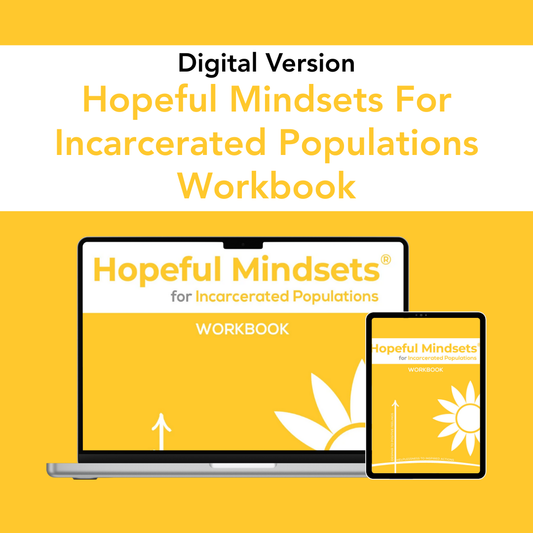 Hopeful Mindsets for Incarcerated Populations Workbook (Digital)