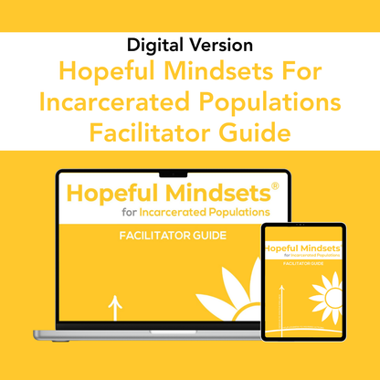 Hopeful Mindsets for Incarcerated Populations Facilitator Guide (Digital)