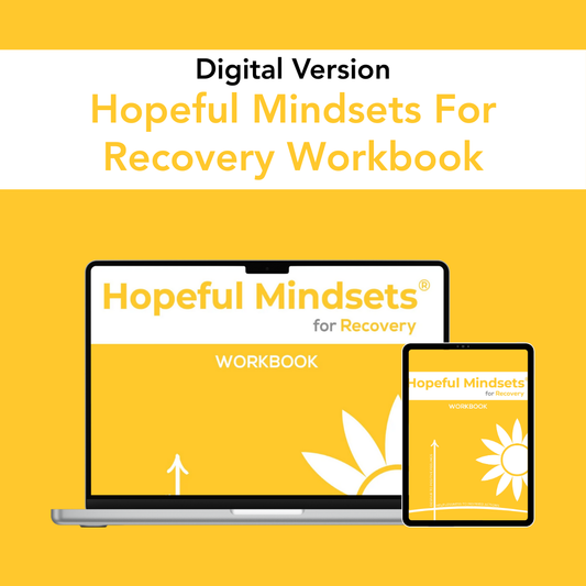 Hopeful Mindsets for Recovery Workbook (Digital)