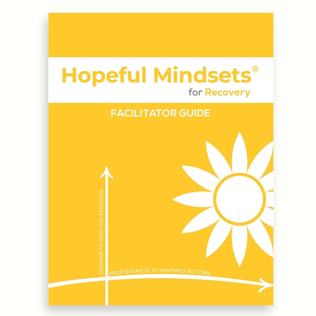 Hopeful Mindsets for Recovery Facilitator Guide (Print)