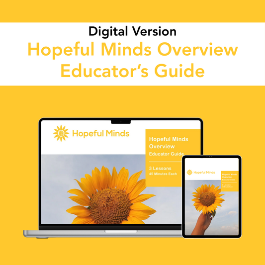 Hopeful Minds Overview Educator Guide (Digital)