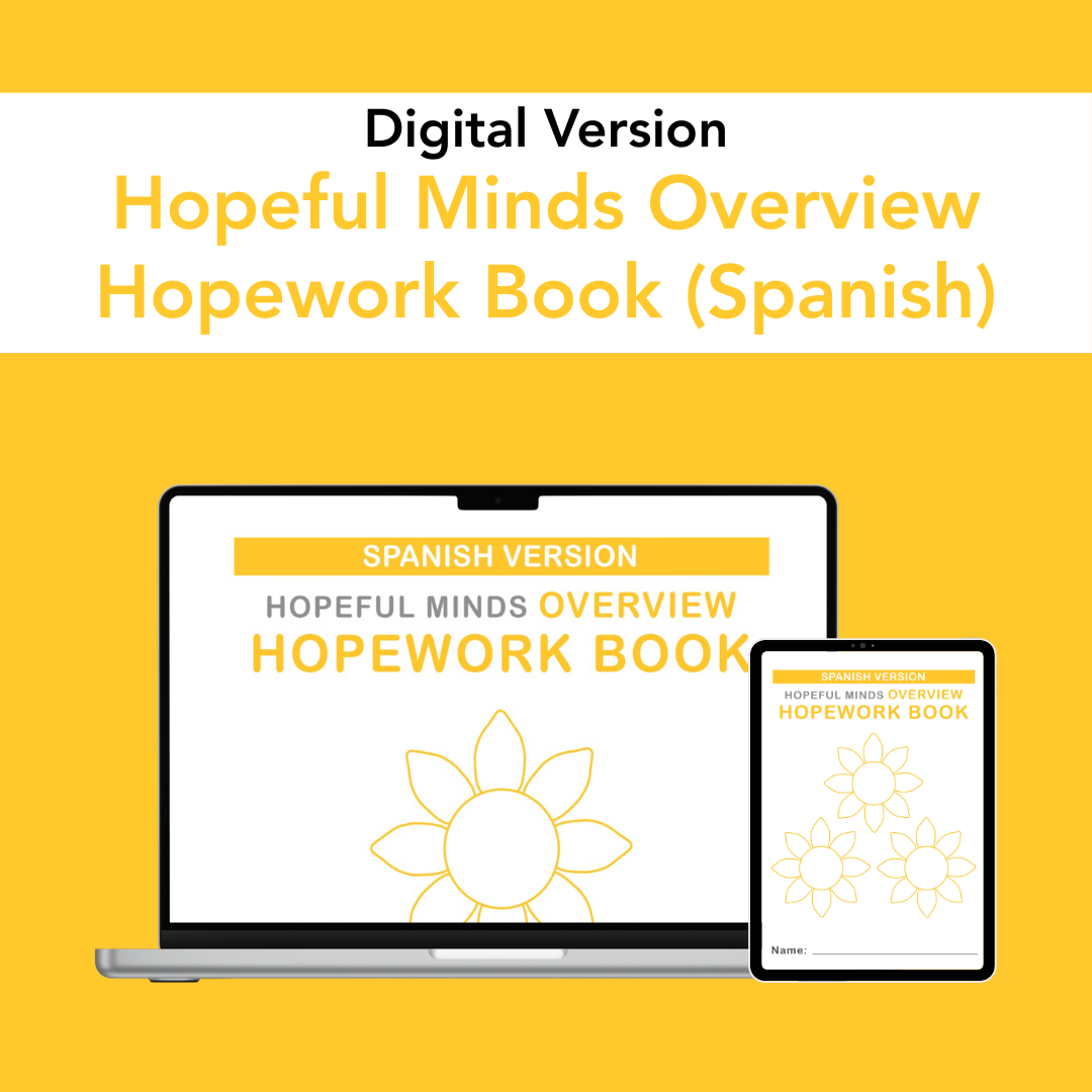 Hopeful Minds Overview Hopework Book - Spanish Edition (Digital)