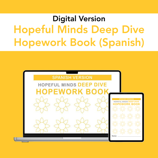 Hopeful Minds Deep Dive Hopework Book - Spanish Edition (Digital)