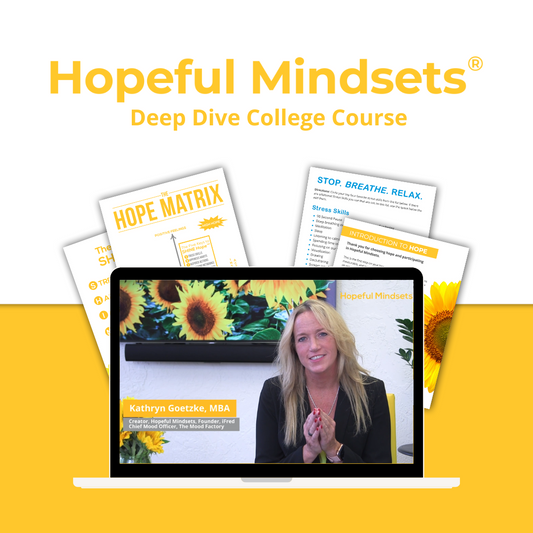 Hopeful Mindsets® on the College Deep Dive Course
