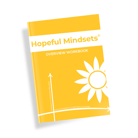 Hopeful Mindsets® General Overview Workbook (Digital)