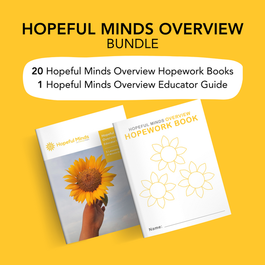 Hopeful Minds® Overview for Classroom Package